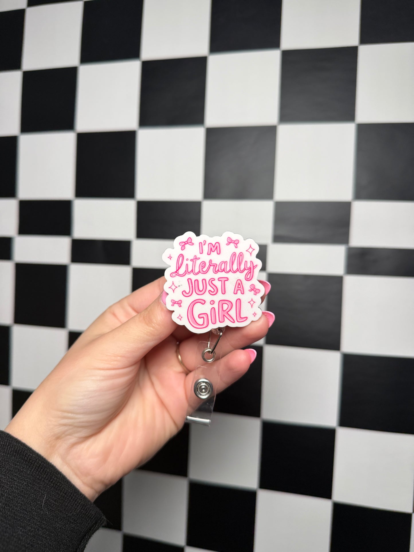 I’m Literally Just A Girl Badge Reel